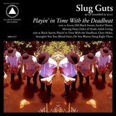 Slug Guts - Playin' In Time With The (CD)