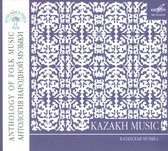 Anthology Of Folk Music: Kazakh Music