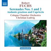 Fuchs: Serenades Nos.1+2