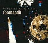 Forabandit - Forabandit (S. Karpienia, U. Ozdemi (CD)