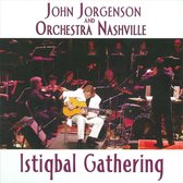 John Jorgenson & Orchestra Nashville - Istiqbal Gathering (CD)