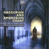 Gregorian & Ambrosian Chants