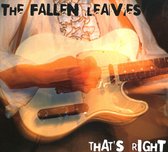 The Fallen Leaves - That's Right (CD)