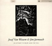 Jim Jarmusch & Jozef Van Wissem - An Attempt To Draw Aside The Veil (CD)