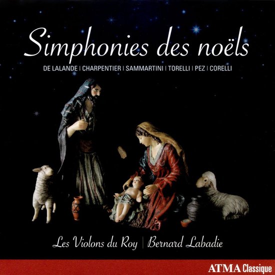 Kerststalfiguur met schapen en potten onder een sterrenhemel. Titel: Symphonies des noëls. Uitgevoerd door Les Violons du Roy, Bernard Labadie.