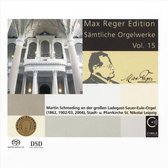 Max Reger Edition Complete Organ Works Vol 15