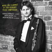 Music for Clarinet by 20th-Century Polish Composers
