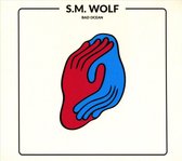 S.M. Wolf - Bad Ocean (CD)