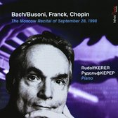 Bach/Busoni, Franck, Chopin: Moscow