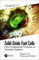 Electrochemical Energy Storage and Conversion - Solid Oxide Fuel Cells