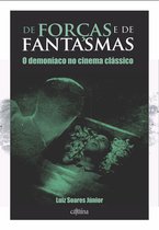 De forças e de fantasmas