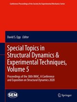 Conference Proceedings of the Society for Experimental Mechanics Series - Special Topics in Structural Dynamics & Experimental Techniques, Volume 5