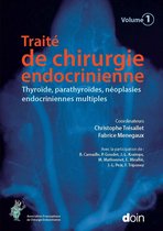 Hors collection - Traité de chirurgie endocrinienne - Volume 1