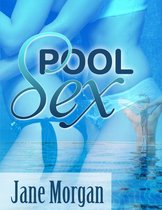 Pool Sex (Lesbian Erotica)