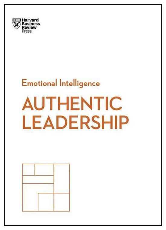 HBR Emotional Intelligence Series - Authentic Leadership (HB ... - cover
