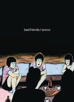 Bad Friends