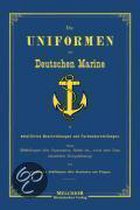 Die Uniformen der Deutschen Marine