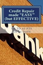 Credit Repair Made Easy (Up to 45pts in 45 Days)