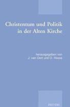 Christentum Und Politik in Der Alten Kirche