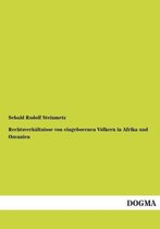 Rechtsverhaltnisse Von Eingeborenen Volkern in Afrika Und Ozeanien