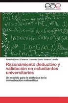 Razonamiento Deductivo y Validacion En Estudiantes Universitarios