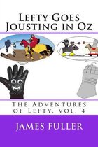 Lefty Goes Jousting in Oz
