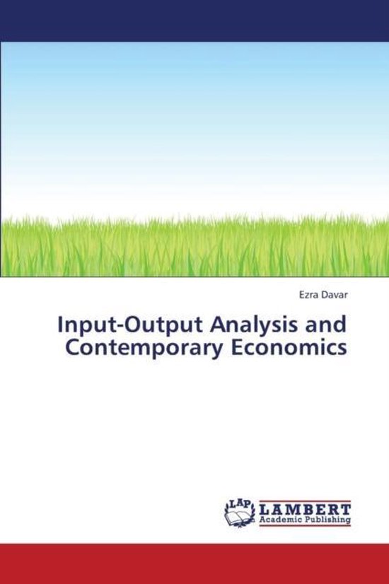 Input-Output Analysis and Contemporary Economics | 9783659417368 ...