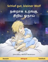 Sefa Bilinguale Bilderbücher - Schlaf gut, kleiner Wolf – நன்றாக உறங்கு, சிறிய ஓநாய் (Deutsch – Tamilisch)