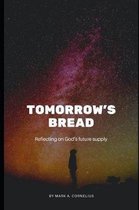 Tomorrow's Bread