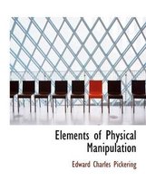 Elements of Physical Manipulation