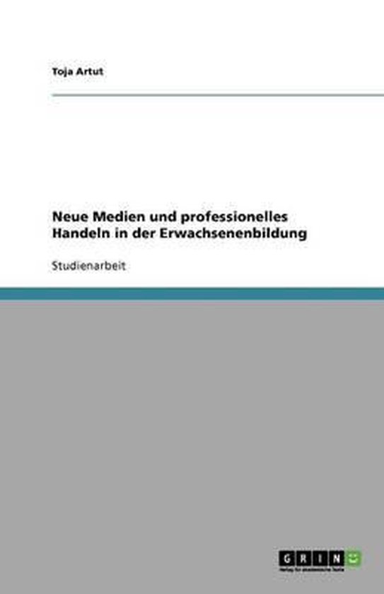Neue Medien und professionelles Handeln in der Erwachsenenbi ... - cover