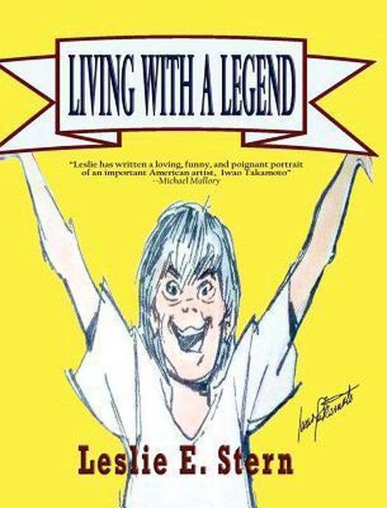 Living with a Legend a Personal Look at Animation Legend Iwa ... - cover