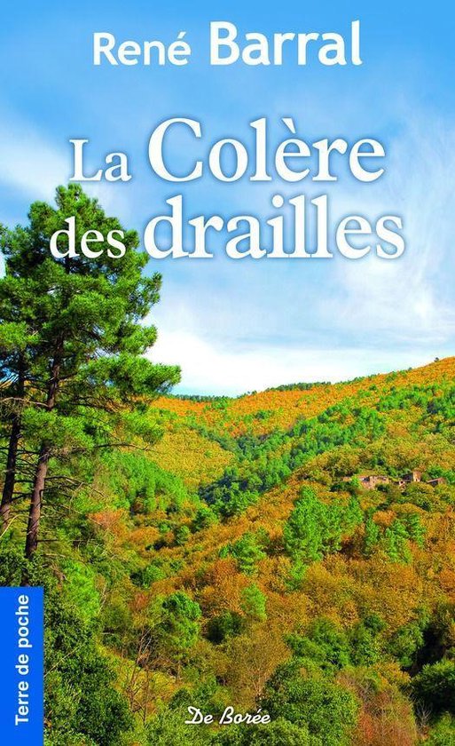 Terre de poche - La Colère des drailles