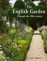 The English Garden Through the Twentieth Century