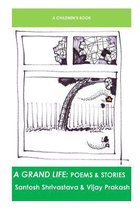 A Grand Life