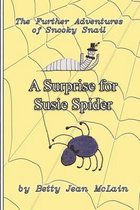 A Surprise for Susie Spider