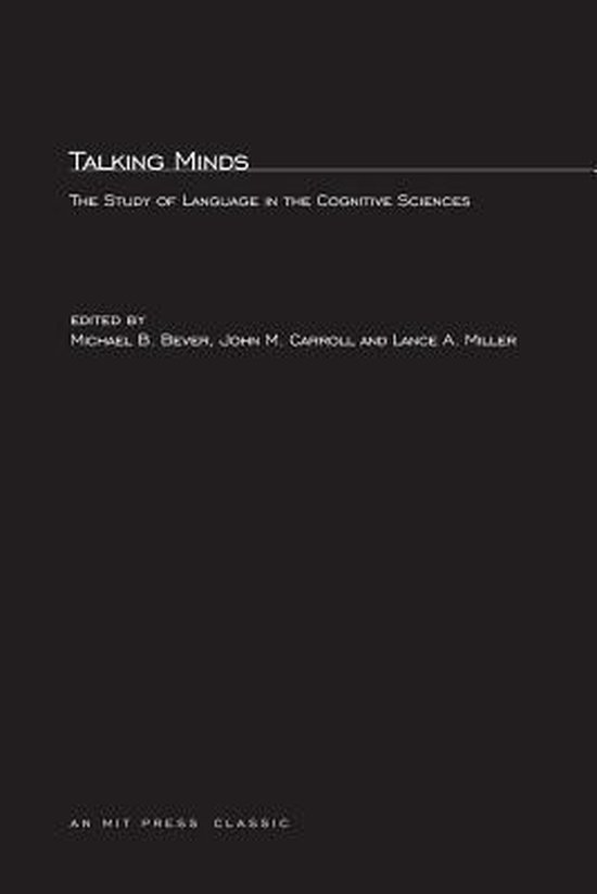 Talking Minds - The Study of Language in the Cognitive Sciences ...
