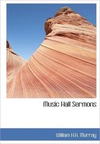 Music Hall Sermons