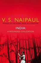 India A Wounded Civilization