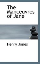 The Manceuvres of Jane