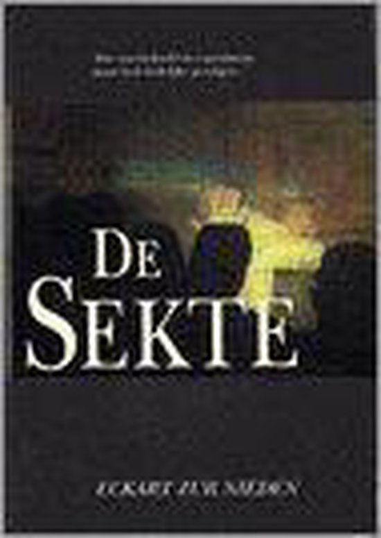 Sekte, de roman, Eckart Zur Nieden | 9789033113574 | Boeken | bol