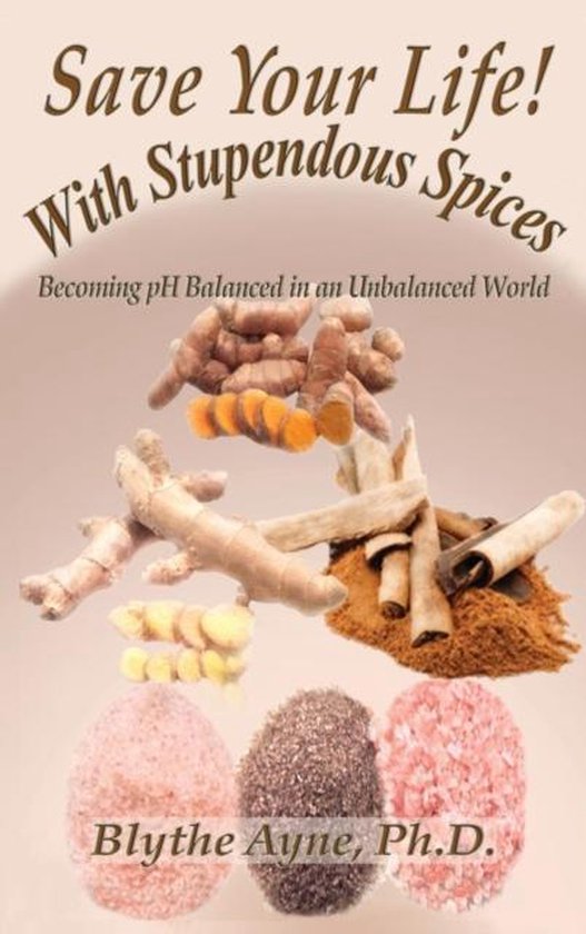 How to Save Your Life- Save Your Life with Stupendous Spices - cover