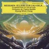 Messiaen: eclairs sur l'au-dela... / Chung, Bastille