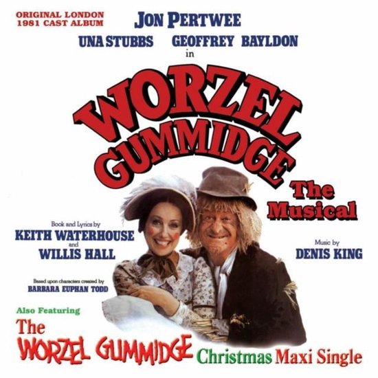 Worzel Gummidge - The Musical (Original London Cast)