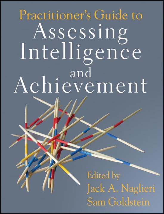 Practitioner's Guide to Assessing Intelligence and Achieveme ... - cover