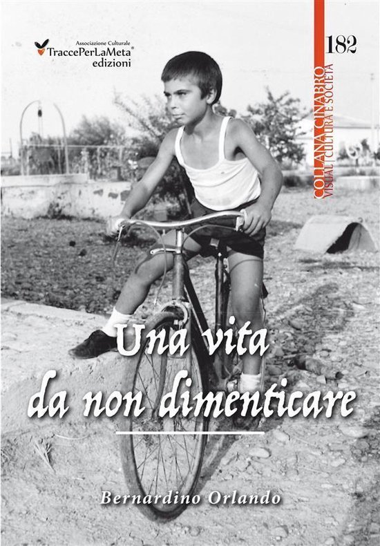 Collana Cinabro - Visual - Cultura e società 182 - Una vita ... - cover