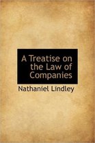 A Treatise on the Law of Companies