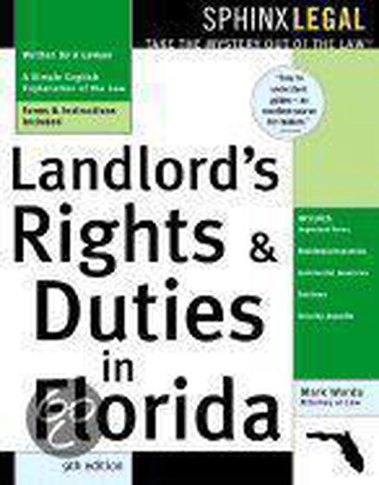 Landlord's Rights & Duties in Florida, Mark Warda 9781572483385