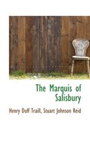 The Marquis of Salisbury