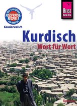 Kauderwelsch 94 - Reise Know-How Sprachführer Kurdisch - Wort für Wort: Kauderwelsch-Band 94